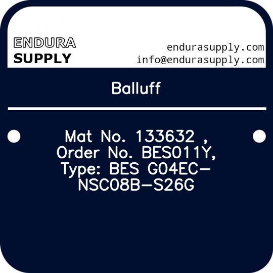 balluff-mat-no-133632-order-no-bes011y-type-bes-g04ec-nsc08b-s26g