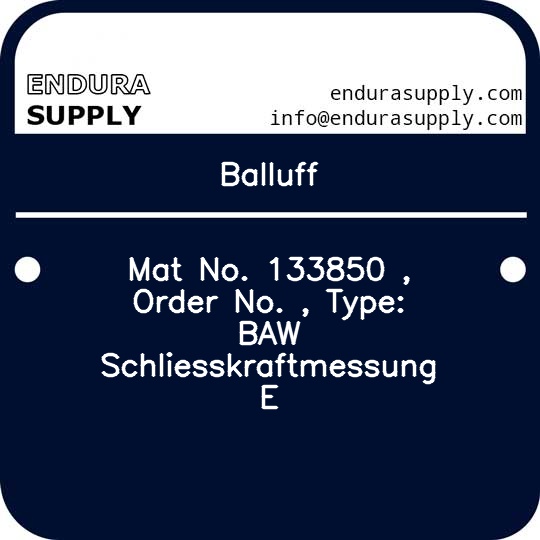 balluff-mat-no-133850-order-no-type-baw-schliesskraftmessung-e