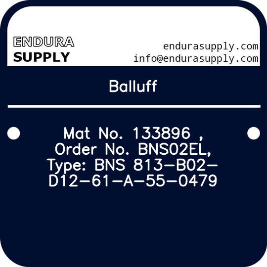 balluff-mat-no-133896-order-no-bns02el-type-bns-813-b02-d12-61-a-55-0479