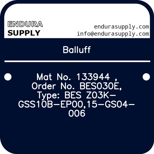 balluff-mat-no-133944-order-no-bes030e-type-bes-z03k-gss10b-ep0015-gs04-006