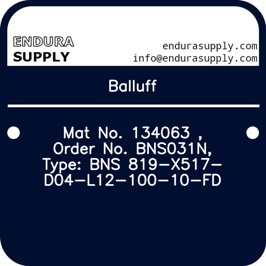 balluff-mat-no-134063-order-no-bns031n-type-bns-819-x517-d04-l12-100-10-fd