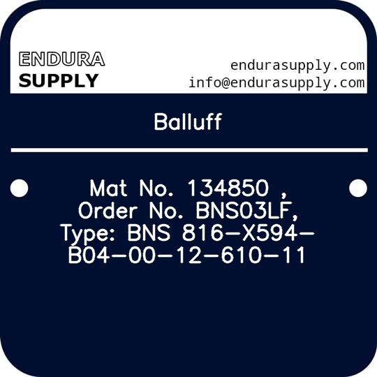 balluff-mat-no-134850-order-no-bns03lf-type-bns-816-x594-b04-00-12-610-11