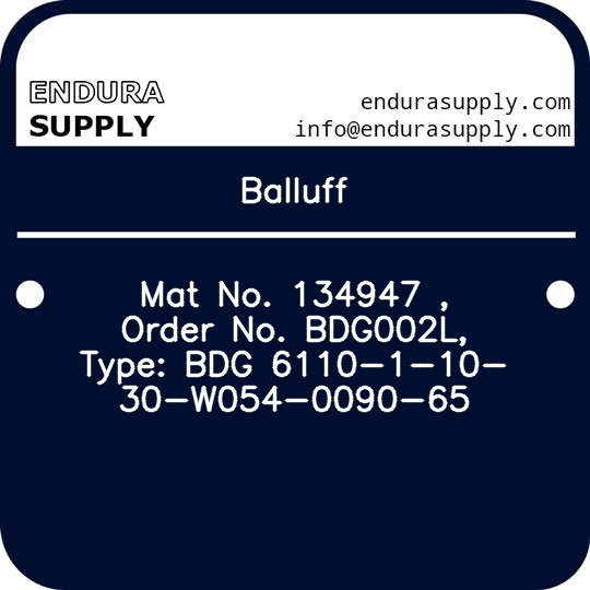 balluff-mat-no-134947-order-no-bdg002l-type-bdg-6110-1-10-30-w054-0090-65