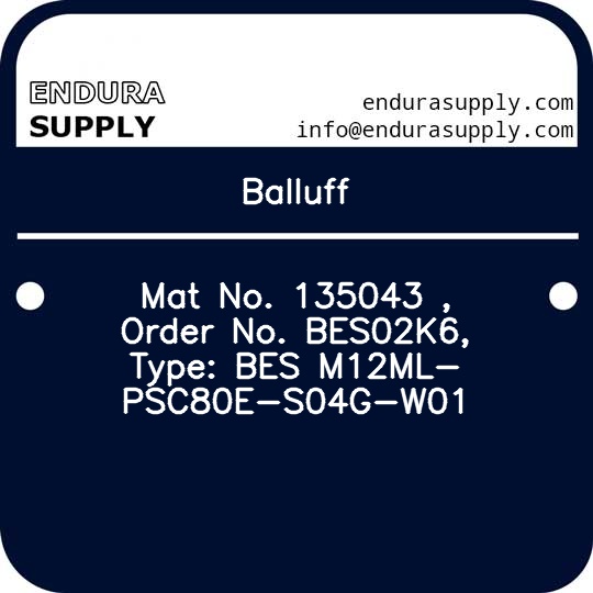 balluff-mat-no-135043-order-no-bes02k6-type-bes-m12ml-psc80e-s04g-w01