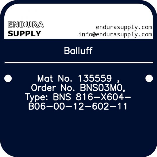 balluff-mat-no-135559-order-no-bns03m0-type-bns-816-x604-b06-00-12-602-11