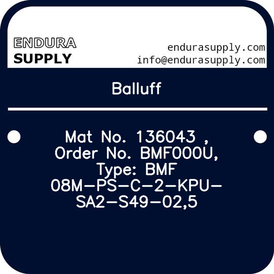 balluff-mat-no-136043-order-no-bmf000u-type-bmf-08m-ps-c-2-kpu-sa2-s49-025