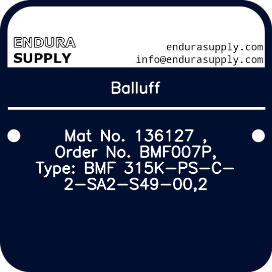 balluff-mat-no-136127-order-no-bmf007p-type-bmf-315k-ps-c-2-sa2-s49-002