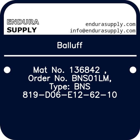 balluff-mat-no-136842-order-no-bns01lm-type-bns-819-d06-e12-62-10