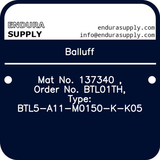 balluff-mat-no-137340-order-no-btl01th-type-btl5-a11-m0150-k-k05