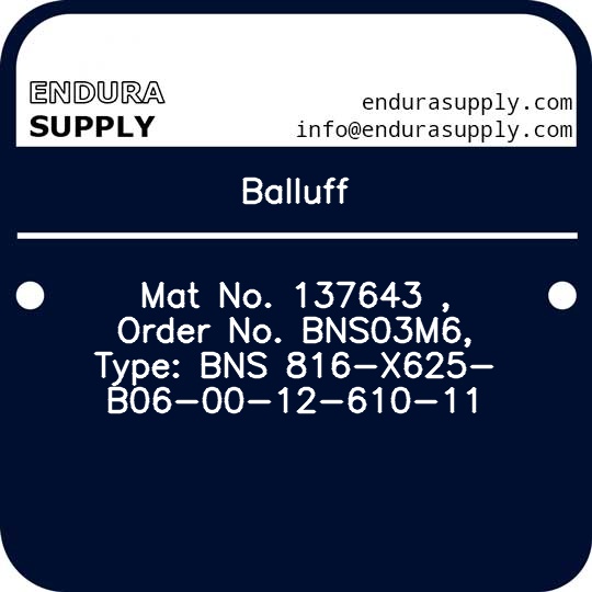 balluff-mat-no-137643-order-no-bns03m6-type-bns-816-x625-b06-00-12-610-11