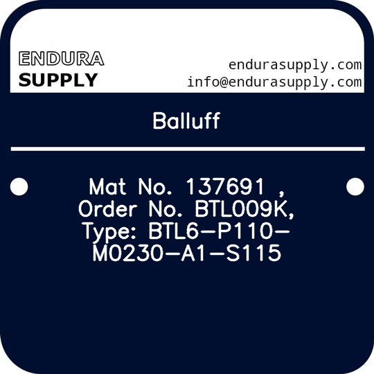 balluff-mat-no-137691-order-no-btl009k-type-btl6-p110-m0230-a1-s115