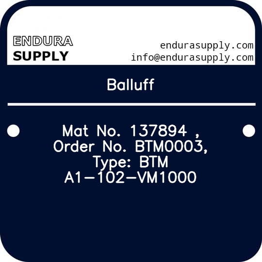 balluff-mat-no-137894-order-no-btm0003-type-btm-a1-102-vm1000