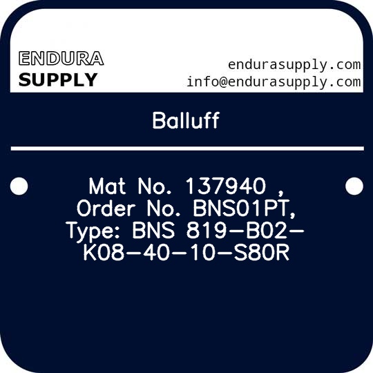 balluff-mat-no-137940-order-no-bns01pt-type-bns-819-b02-k08-40-10-s80r