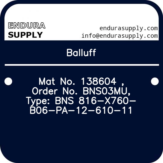balluff-mat-no-138604-order-no-bns03mu-type-bns-816-x760-b06-pa-12-610-11