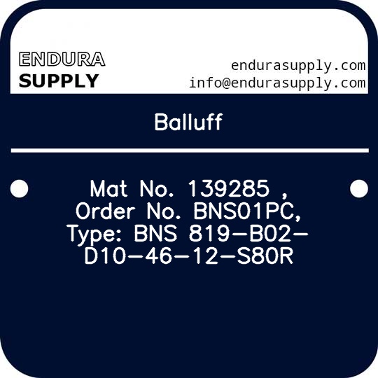 balluff-mat-no-139285-order-no-bns01pc-type-bns-819-b02-d10-46-12-s80r