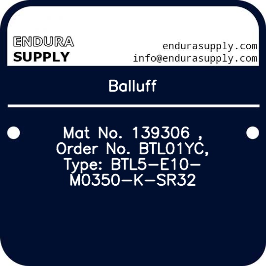 balluff-mat-no-139306-order-no-btl01yc-type-btl5-e10-m0350-k-sr32