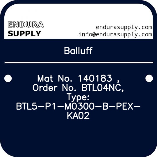 balluff-mat-no-140183-order-no-btl04nc-type-btl5-p1-m0300-b-pex-ka02