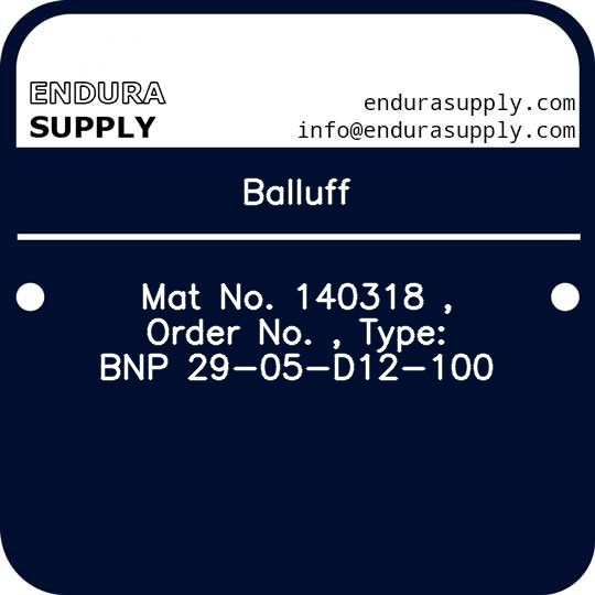 balluff-mat-no-140318-order-no-type-bnp-29-05-d12-100