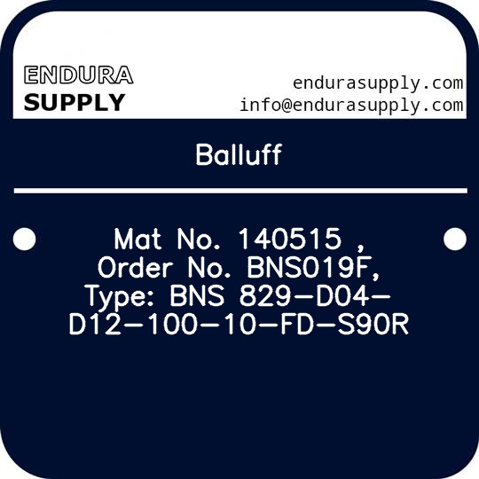 balluff-mat-no-140515-order-no-bns019f-type-bns-829-d04-d12-100-10-fd-s90r