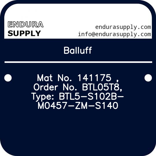 balluff-mat-no-141175-order-no-btl05t8-type-btl5-s102b-m0457-zm-s140