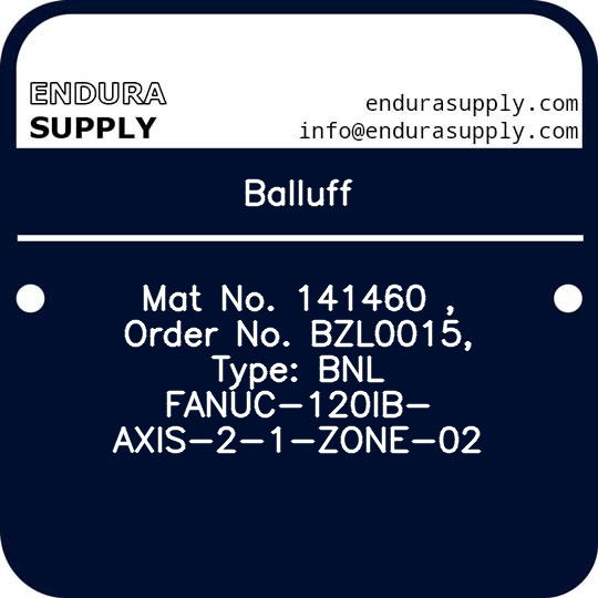 balluff-mat-no-141460-order-no-bzl0015-type-bnl-fanuc-120ib-axis-2-1-zone-02