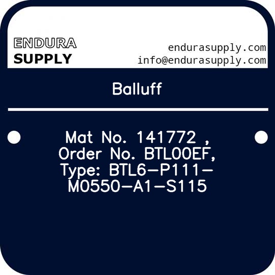 balluff-mat-no-141772-order-no-btl00ef-type-btl6-p111-m0550-a1-s115