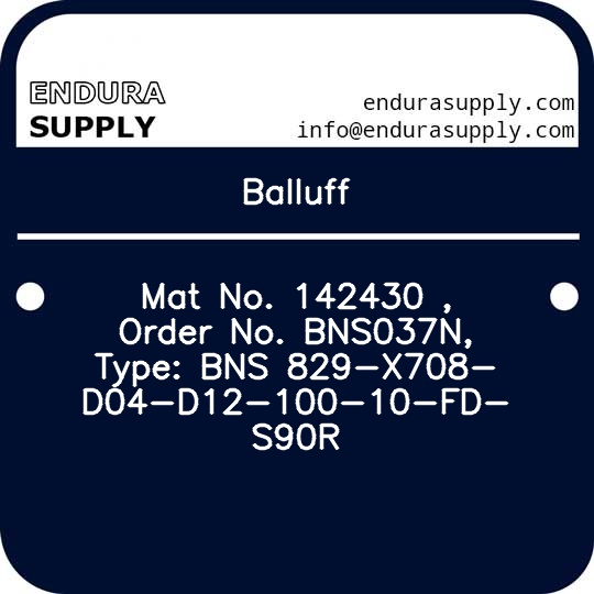 balluff-mat-no-142430-order-no-bns037n-type-bns-829-x708-d04-d12-100-10-fd-s90r