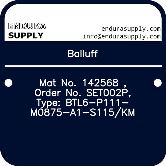 balluff-mat-no-142568-order-no-set002p-type-btl6-p111-m0875-a1-s115km