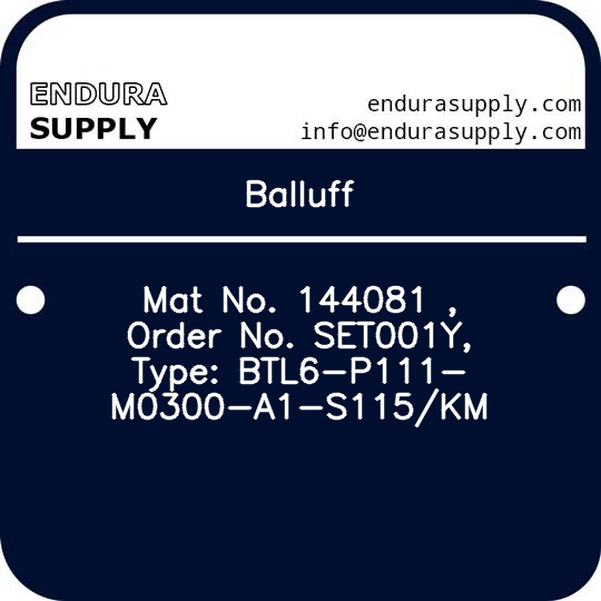 balluff-mat-no-144081-order-no-set001y-type-btl6-p111-m0300-a1-s115km