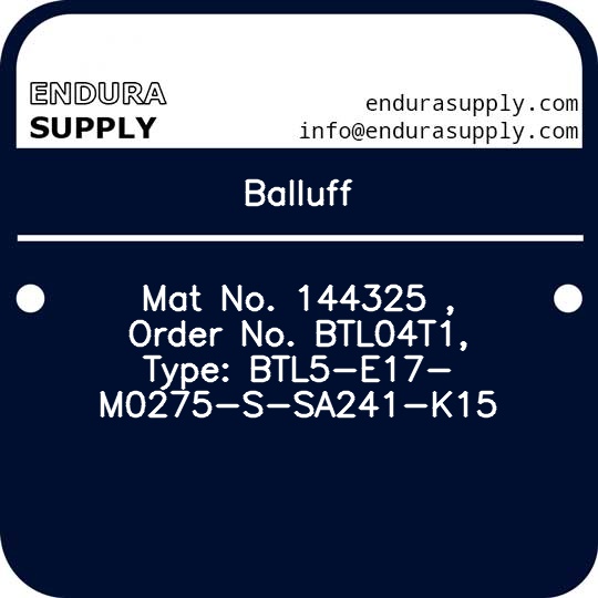 balluff-mat-no-144325-order-no-btl04t1-type-btl5-e17-m0275-s-sa241-k15