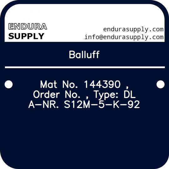 balluff-mat-no-144390-order-no-type-dl-a-nr-s12m-5-k-92