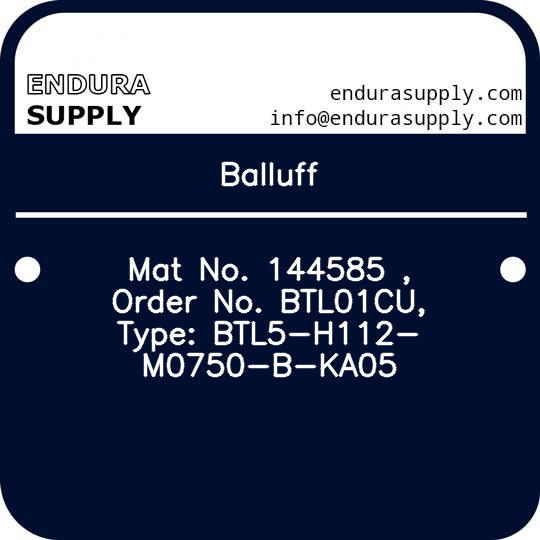 balluff-mat-no-144585-order-no-btl01cu-type-btl5-h112-m0750-b-ka05