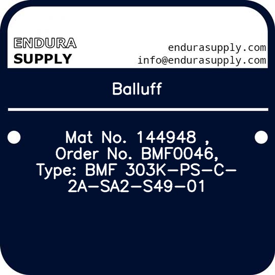 balluff-mat-no-144948-order-no-bmf0046-type-bmf-303k-ps-c-2a-sa2-s49-01