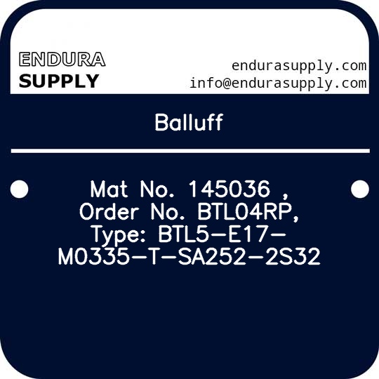 balluff-mat-no-145036-order-no-btl04rp-type-btl5-e17-m0335-t-sa252-2s32