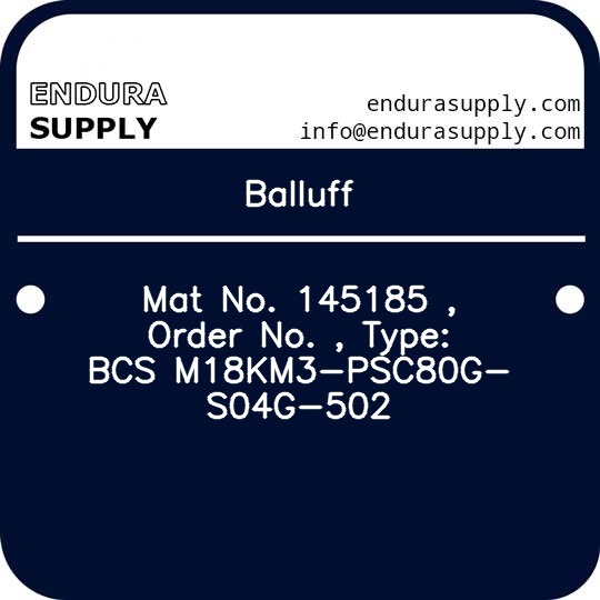 balluff-mat-no-145185-order-no-type-bcs-m18km3-psc80g-s04g-502