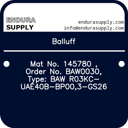 balluff-mat-no-145780-order-no-baw0030-type-baw-r03kc-uae40b-bp003-gs26