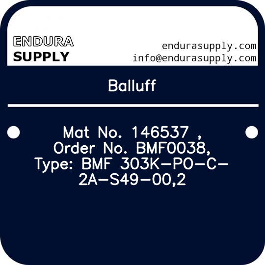 balluff-mat-no-146537-order-no-bmf0038-type-bmf-303k-po-c-2a-s49-002