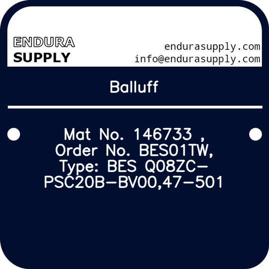 balluff-mat-no-146733-order-no-bes01tw-type-bes-q08zc-psc20b-bv0047-501