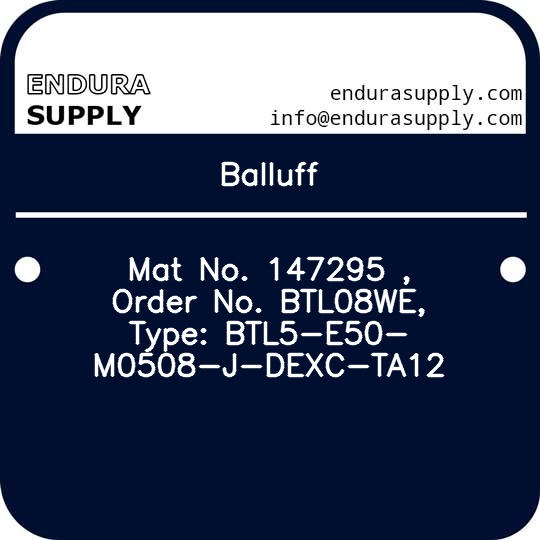 balluff-mat-no-147295-order-no-btl08we-type-btl5-e50-m0508-j-dexc-ta12