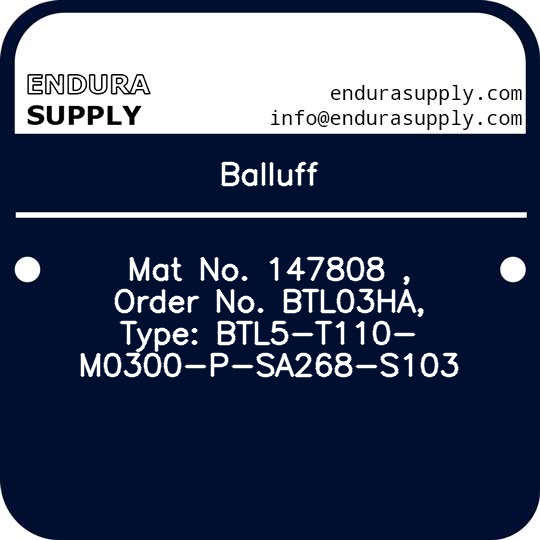 balluff-mat-no-147808-order-no-btl03ha-type-btl5-t110-m0300-p-sa268-s103