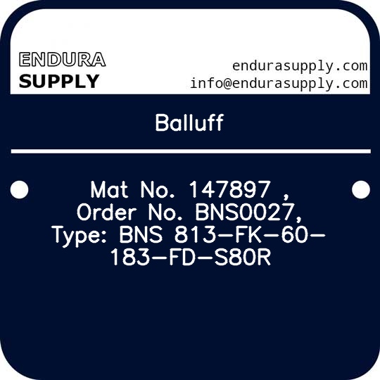 balluff-mat-no-147897-order-no-bns0027-type-bns-813-fk-60-183-fd-s80r