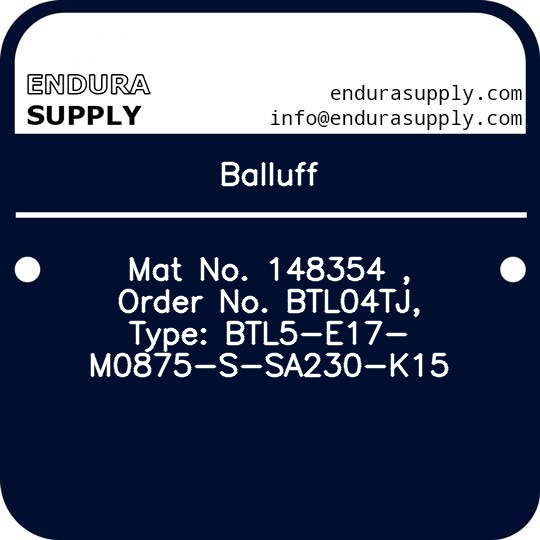 balluff-mat-no-148354-order-no-btl04tj-type-btl5-e17-m0875-s-sa230-k15