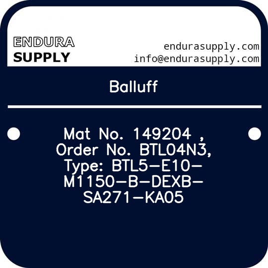 balluff-mat-no-149204-order-no-btl04n3-type-btl5-e10-m1150-b-dexb-sa271-ka05