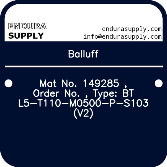 balluff-mat-no-149285-order-no-type-btl5-t110-m0500-p-s103-v2