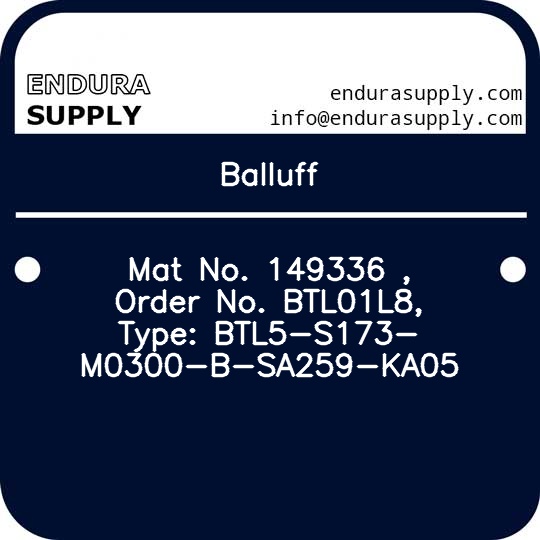 balluff-mat-no-149336-order-no-btl01l8-type-btl5-s173-m0300-b-sa259-ka05