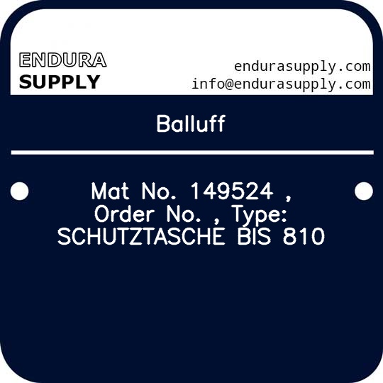 balluff-mat-no-149524-order-no-type-schutztasche-bis-810