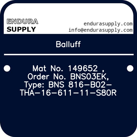 balluff-mat-no-149652-order-no-bns03ek-type-bns-816-b02-tha-16-611-11-s80r