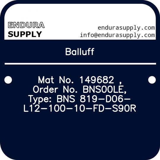 balluff-mat-no-149682-order-no-bns00le-type-bns-819-d06-l12-100-10-fd-s90r