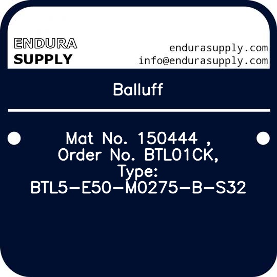 balluff-mat-no-150444-order-no-btl01ck-type-btl5-e50-m0275-b-s32