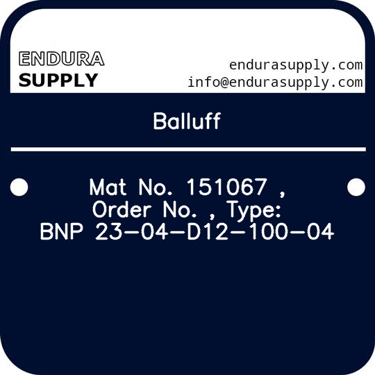 balluff-mat-no-151067-order-no-type-bnp-23-04-d12-100-04